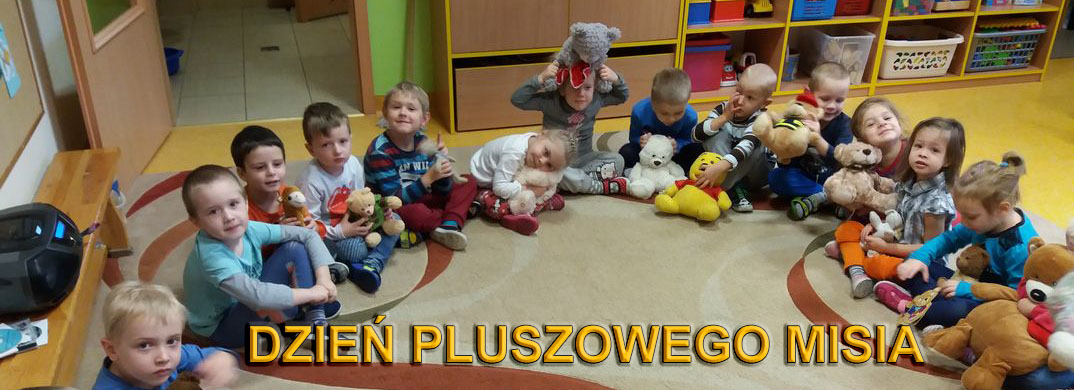 Dzień Pluszowego Misia w Przedszkolu Samorządowym w Krzeszowicach